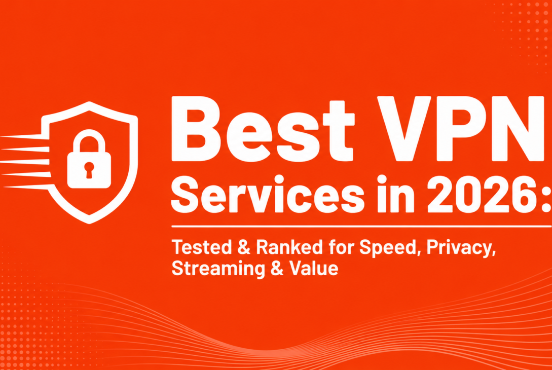 Best VPN services in 2026 comparison banner featuring ExpressVPN, NordVPN, Surfshark, Proton VPN, and Mullvad for speed, privacy, streaming, and value.